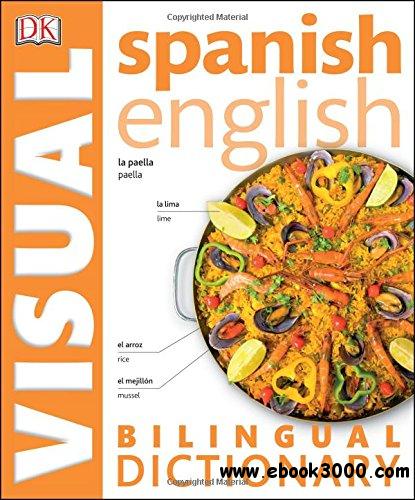 Spanish-English Bilingual Visual Dictionary, 2nd Edition