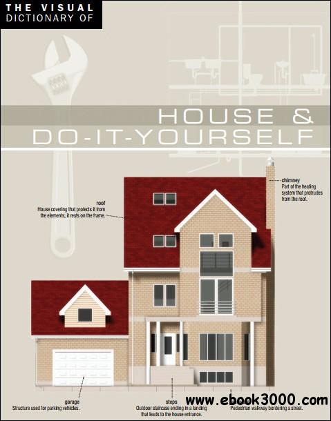 The Visual Dictionary of House & Do-It-Yourself