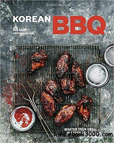 Korean BBQ: Master Your Grill in Seven Sauces