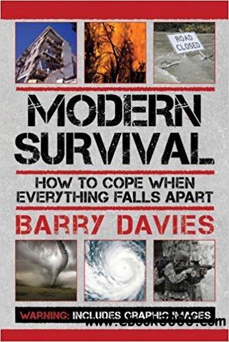 Modern Survival: How to Cope When Everything Falls Apart
