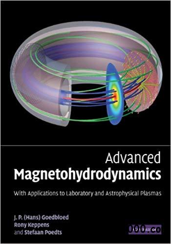 Advanced Magnetohydrodynamics: With Applications to Laboratory and Astrophysical Plasmas